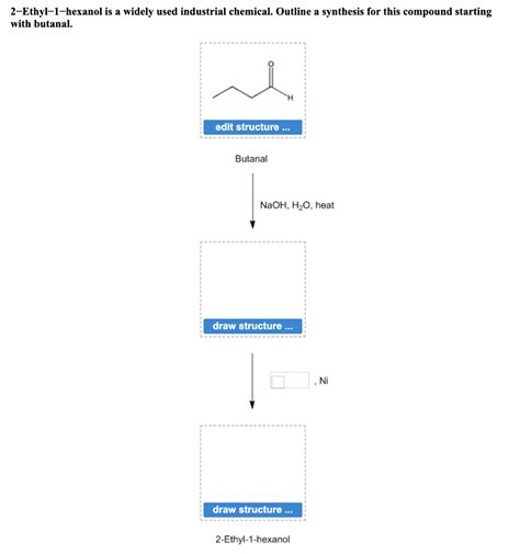 Solved 2 Ethyl 1 Hexanol Is A Widely Used Industrial