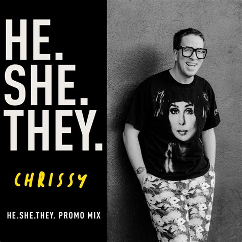 HE SHE THEY Chrissy Guest Mix DJ Mix Album By Chrissy Apple Music