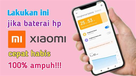 Cara Menghemat Baterai Xiaomi Terbaru Cara Mengatasi Baterai Hp