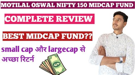 Motilal Oswal Nifty Midcap 150 Index Fund Review Motilal Oswal Nifty