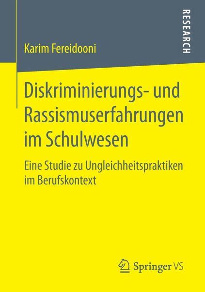 Diskriminierungs Und Rassismuserfahrungen Im Schulwesen Von Karim