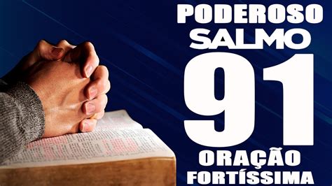 PODEROSA ORAÇÃO DO SALMO 91 SETE VEZES PORQUE A PORTA QUE DEUS ABRIU