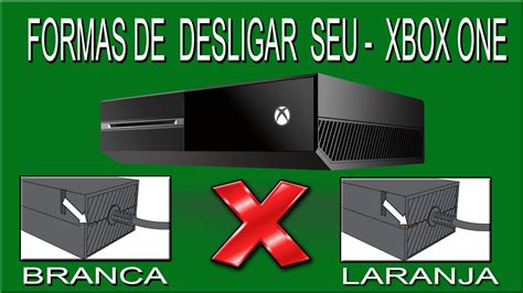 One • As Formas De Desligar Seu Xbox One Youtube