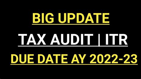 TAX AUDIT AND ITR DUE DATE BIG UPDATE YouTube