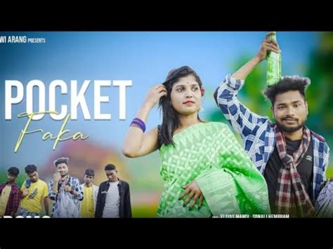 POCKET FAKA NEW SANTALI VIDEO ELIYAS MANDI SHONALI HEMBRAM