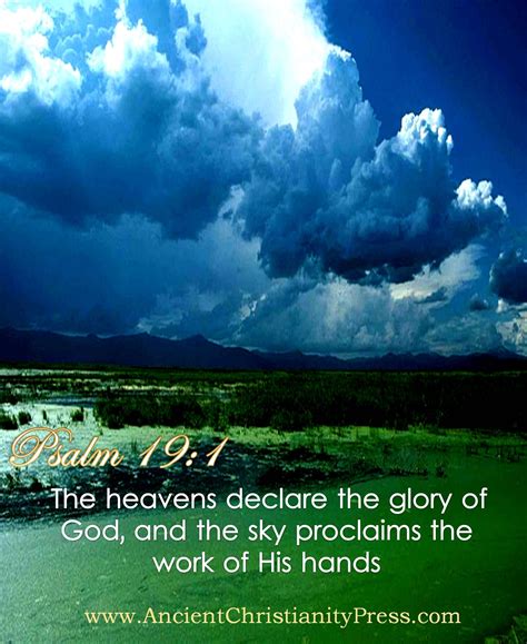 The Heavens Declare The Glory Of God And The Sky Proclaims The Work Of