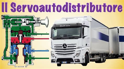 A Cosa Serve Il Servoautodistributore Nei Rimorchi E Semirimorchi E