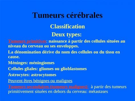 Ppt Tumeurs C R Brales Classification Deux Types Tumeurs Primitives