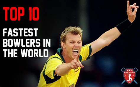 Top 10 Fastest Bowlers In The World Crictv4u