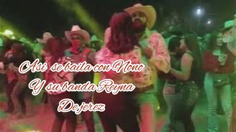 El Nono Y Su Banda Reyna De Jerez En Vivo YouTube