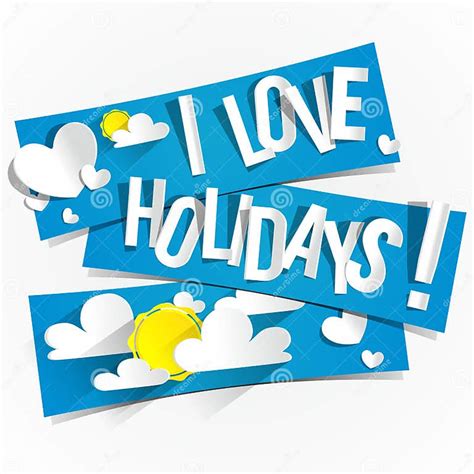 I Love Holidays Stock Vector Illustration Of Background 37676205