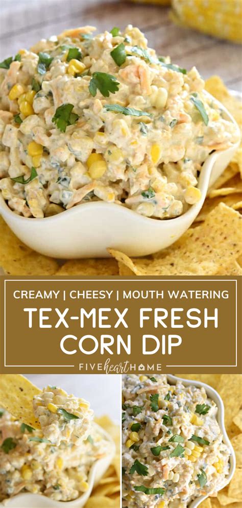 Tex Mex Fresh Corn Dip In 2024 Fresh Corn Recipes Corn Dip Corn Recipes