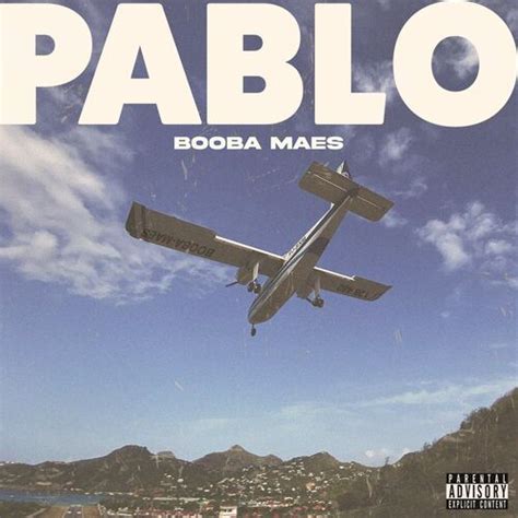 Booba Pablo Chansons Et Paroles Deezer