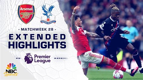 Arsenal V Crystal Palace Premier League Highlights 3192023 Nbc