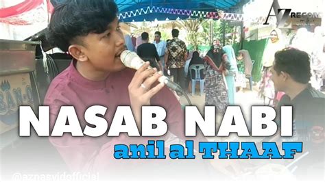 Nasab Nabi Cover Anil Al Thaaf Live Nasyid Aceh Youtube