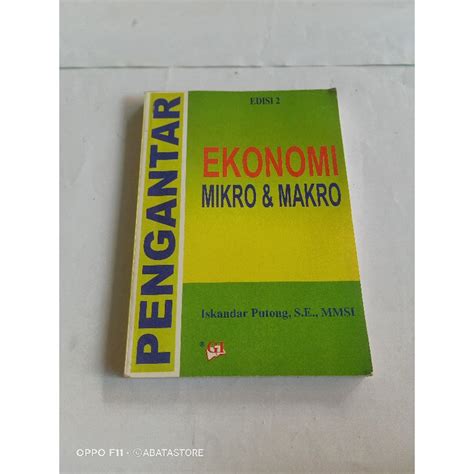 Jual BUKU PENGANTAR EKONOMI MIKRO MAKRO EDISI 2 ISKANDAR PUTONG SE