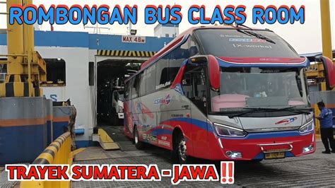 Rombongan Bus Sumatera Jawa Turun Dari Kapal Kmp Trimas Fhadila Youtube