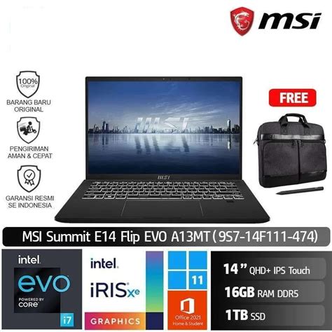 Jual MSI Summit E14 Flip EVO A13MT 474 Core I7 1360P 16GB 1TB W11 OHS