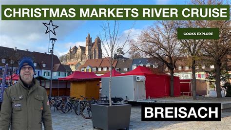 Breisach Christmas Market Our Day In Port Christmas Markets River