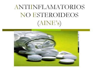 PPT ANTIINFLAMATORIOS NO ESTEROIDEOS AINE PowerPoint Presentation