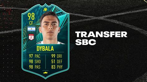 Fifa 22 Sbc Paulo Dybala Moments Transfer Pre Season Cheapest