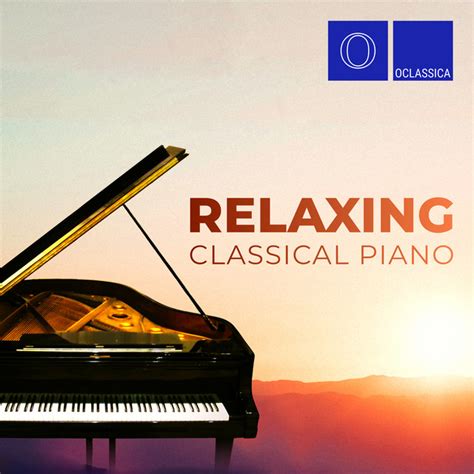 Relaxing Classical Piano Compilation By Various Artists Spotify