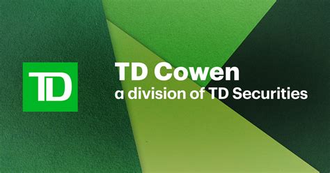 Td Receives Regulatory Approval To Acquire Cowen Inc Td Cowen