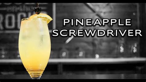 Pineapple Screwdriver Easy Vodka Cocktail Recipe To Make At Home