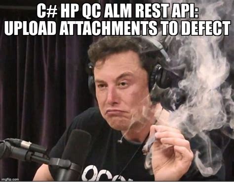 Meme Overflow On Twitter C Hp Qc Alm Rest Api Upload Attachments To