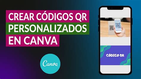 Cómo Crear Códigos QR Personalizados en Canva Paso a paso YouTube