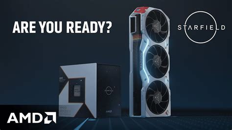 Amd Rolls Out Limited Edition Starfield 7800x3d Cpus And 7900 Xtx Gpus But You Can T Buy One