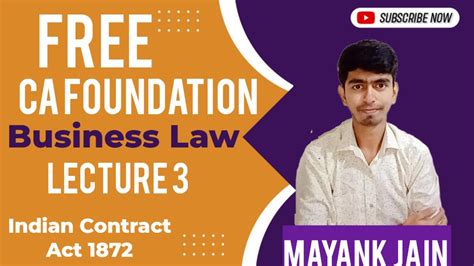 FREE CA Foundation Business Law Lecture 3 India Contract Act 1872 By