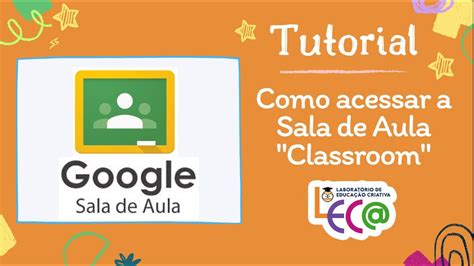 Como Acessar A Google Sala De Aula Classroom YouTube