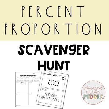 Percent Proportions Problems Scavenger Hunt By Educated In The Middle