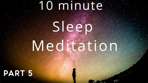 10 Minute Meditation Music Before Sleep [ Part 5 ] Youtube