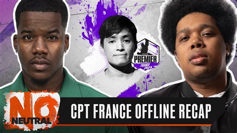 CPT France Offline RECAP No Neutral Ft RobTV Saint Cola YouTube