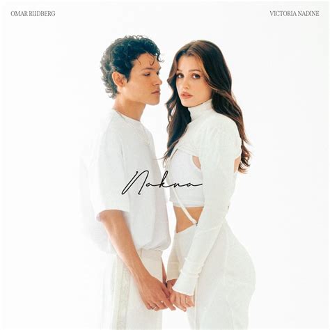 Omar Rudberg And Victoria Nadine Nakna Lyrics Genius Lyrics