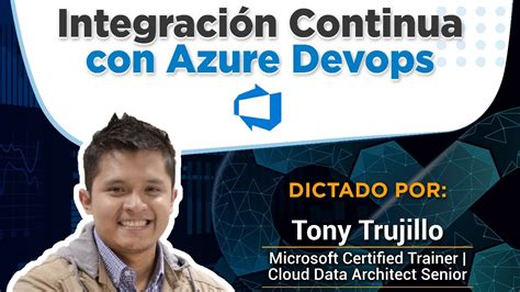 Integración Continua con Azure DevOps YouTube