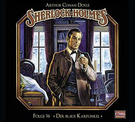 Sherlock Holmes Folge Der Blaue Karfunkel Sir Arthur Conan Doyle