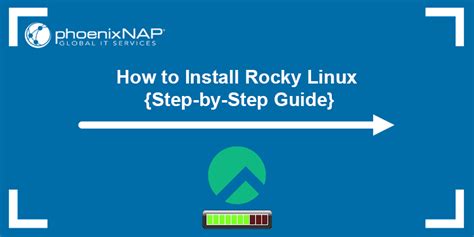 How To Install Rocky Linux Step By Step Guide PhoenixNAP KB