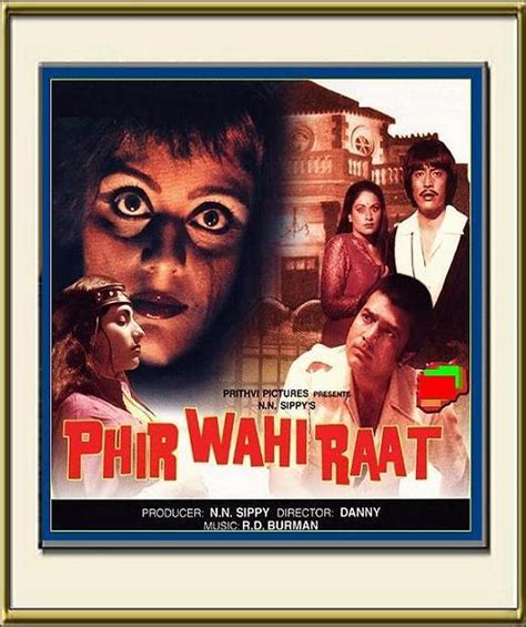 Phir Wohi Raat Movie Of Super Star Rajesh Khanna Was Released During