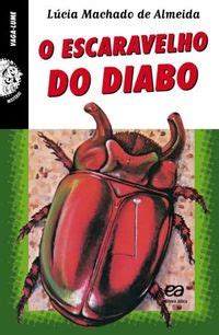 O Escaravelho Do Diabo L Cia Machado De Almeida