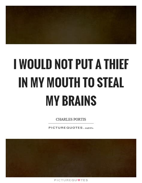 Thief Quotes Thief Sayings Thief Picture Quotes Page