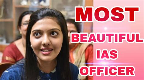 Top 5 Beautiful IAS Officer In India Most Beautiful IAS Officer In