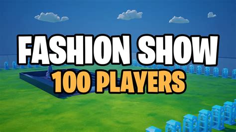 100 Player Fashion Show DJES 5938 4120 7323 By Gras Fortnite