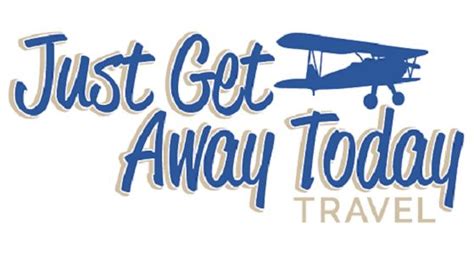 Just Get Away Today Travel Get Away Today Travel Travel Agency