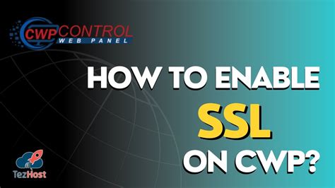 How To Install SSL On CWP Secure Website Setup CWP SSL Tutorial