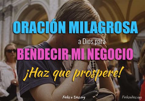 Oración Milagrosa a Dios para Bendecir mi Negocio Haz que Prospere