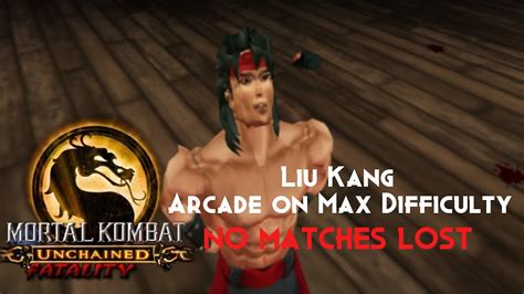 Mortal Kombat Deception Unchained Liu Kang Arcade On Maximum Difficulty No Matches Lost Youtube