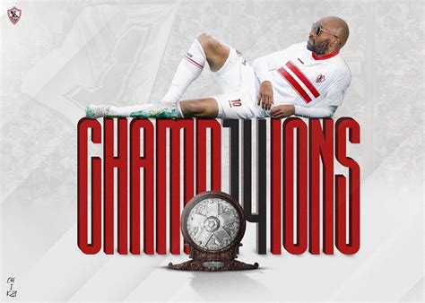 EGYPTIAN LEAGUE CHAMPION 2022 - ZAMALEK SC | Poster on Behance